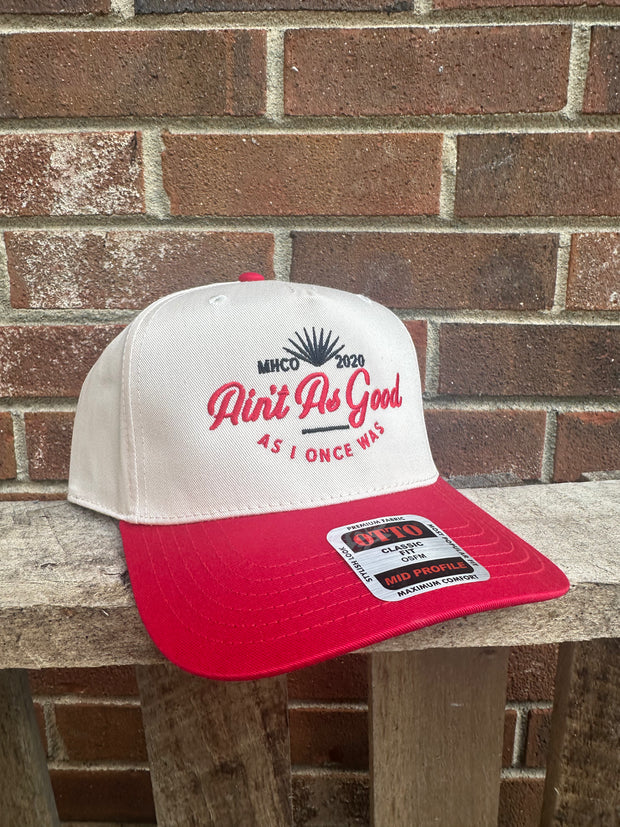 Ain't As Good Trucker Hat