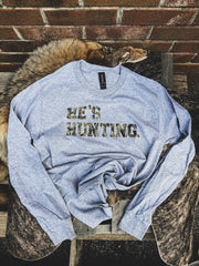 He's Hunting Long Sleeve