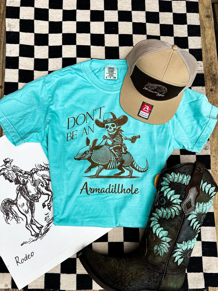 Don't Be An Armadillhole Graphic Tee
