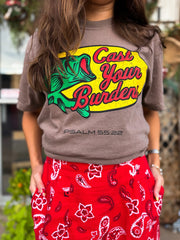 Cast Your Burdens Graphic Tee