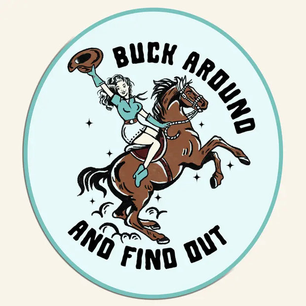 Buck Around Sticker