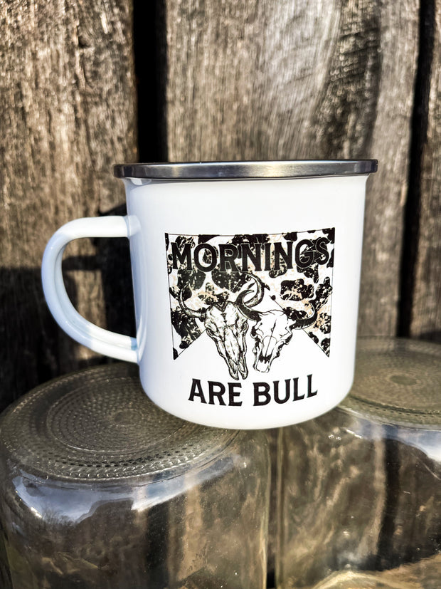 Mornings Are Bull Campfire Mug