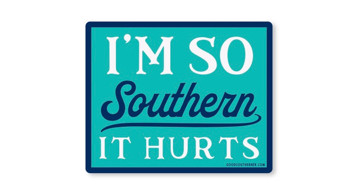 I’m So Southern Sticker